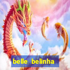 belle belinha privacy free